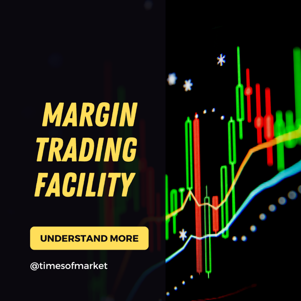 Margin Trading Facility